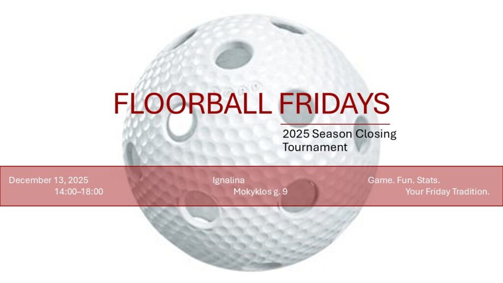 Floorball Fridays – 2025 sezono uždarymo turnyro plakatas