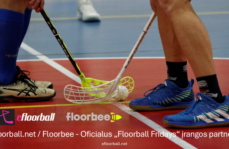 eFloorball / FLOORBEE – naujasis Floorball Fridays įrangos partneris